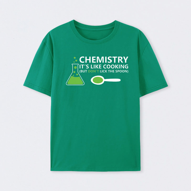 Funny Chemistry Sayings T-Shirt