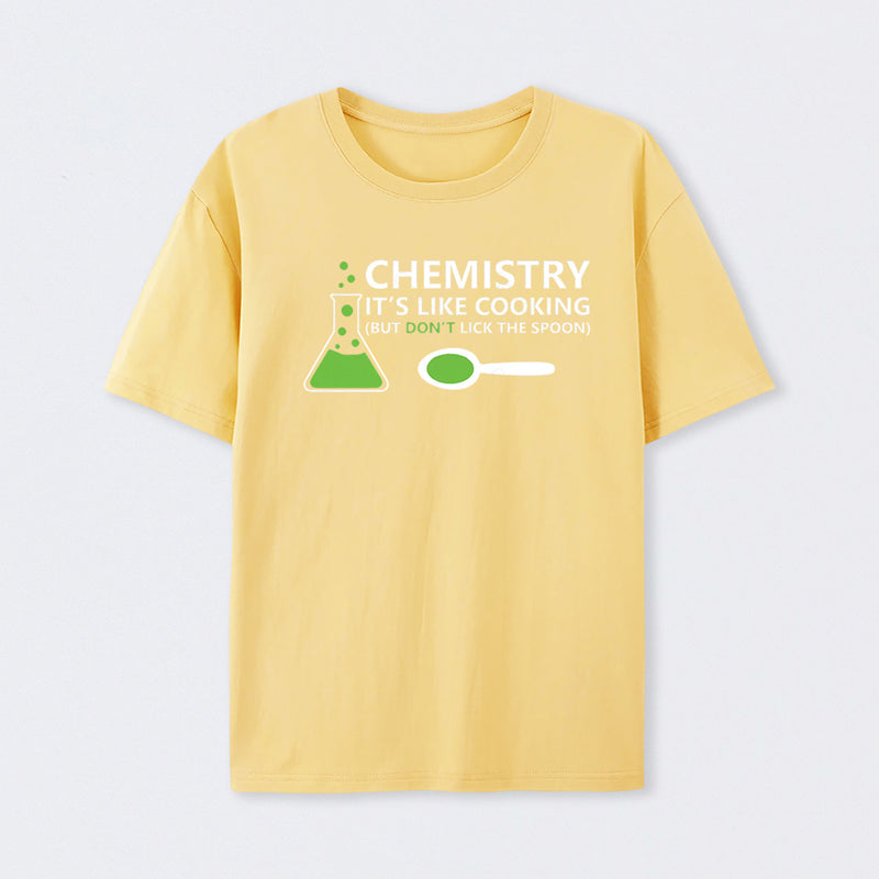 Funny Chemistry Sayings T-Shirt