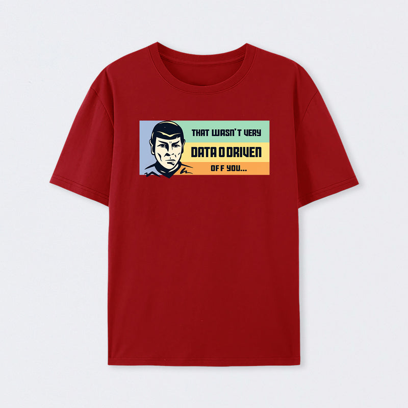 Not Very Data Driven T-Shirt