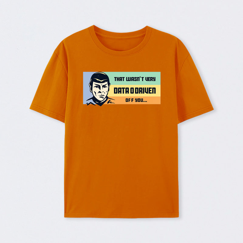 Not Very Data Driven T-Shirt