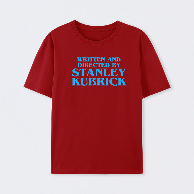 Written and Directed By Stanley Kubrick T-Shirt