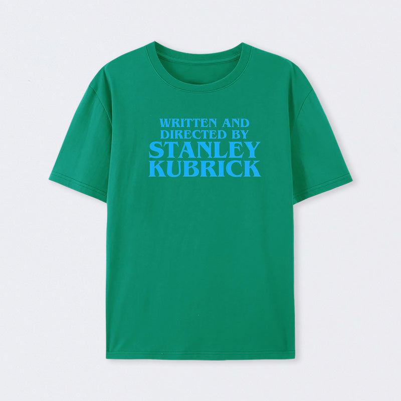 Written and Directed By Stanley Kubrick T-Shirt