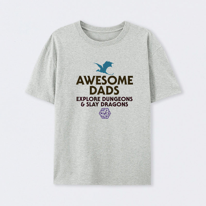 Awesome Dads Explore Dungeons and Slay Dragons T-Shirt