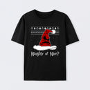Naughty Or Nice Sorting Santa Claus T-Shirt