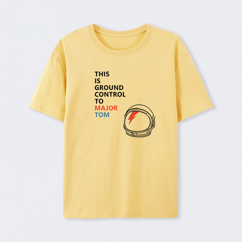 Space Oddity This is Ground Control to Major Tom T-Shirt