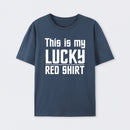 The Original Series This Is My Lucky Red Shirt T-Shirt