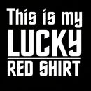 The Original Series This Is My Lucky Red Shirt T-Shirt