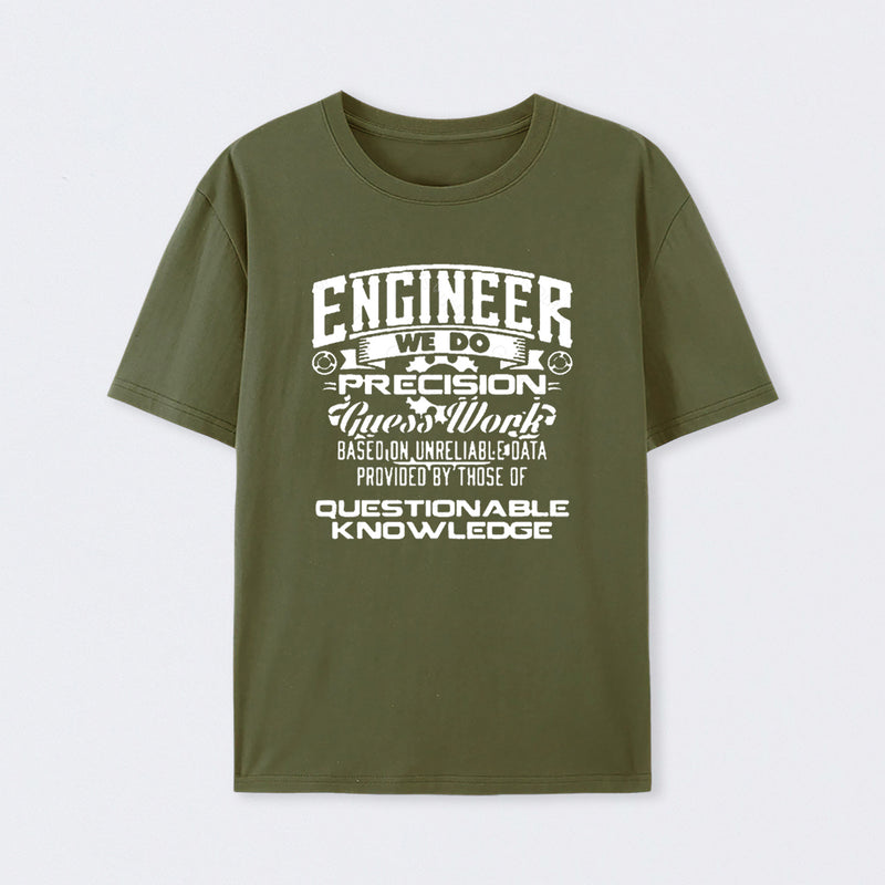 Engineer We Do T-Shirt