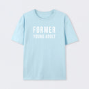 Former Young Adult T-Shirt