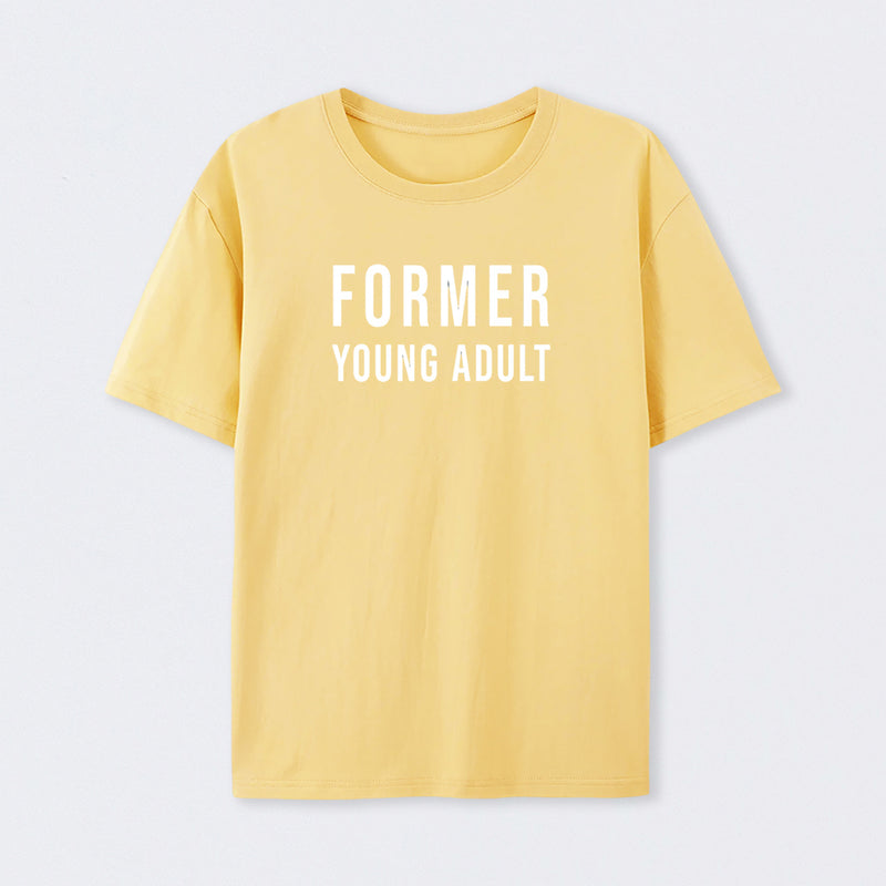 Former Young Adult T-Shirt