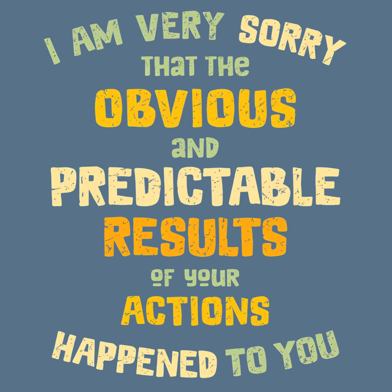 That Wasn't Very Data-Driven of You T-Shirt