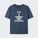 Stay Grounded Electrical Engineer Circuit Geek T-Shirt