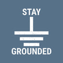 Stay Grounded Electrical Engineer Circuit Geek T-Shirt