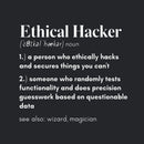 Definition of an Ethical Hacker Geek T-Shirt