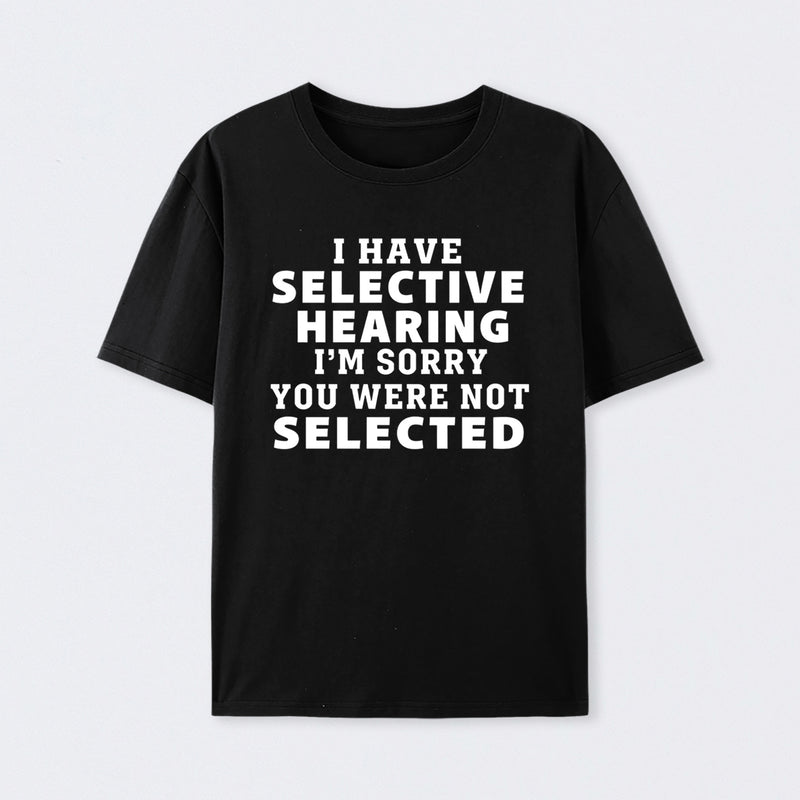 Selective Hearing Geek T-Shirt
