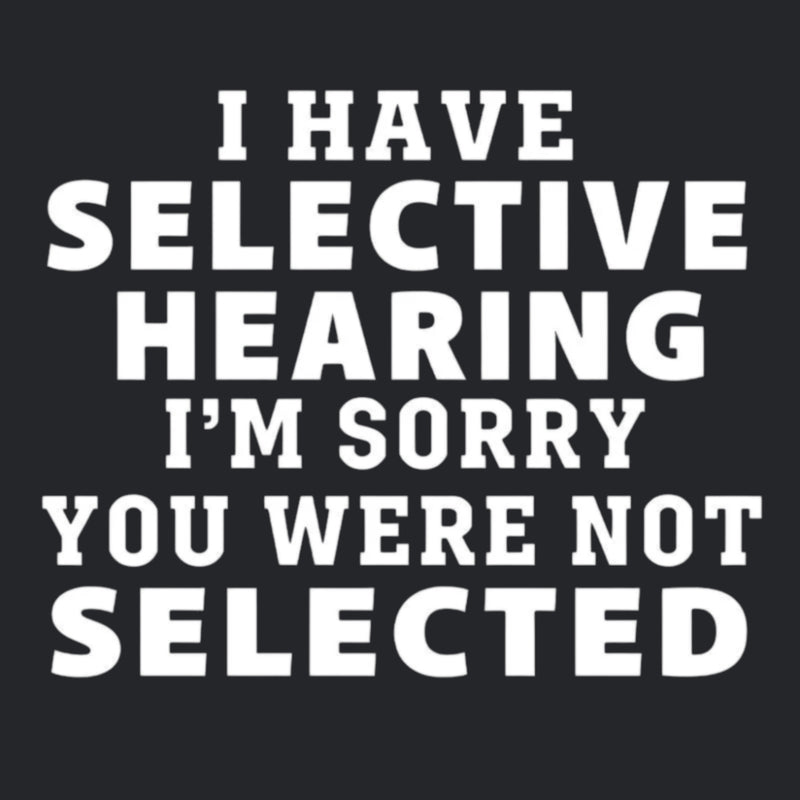 Selective Hearing Geek T-Shirt