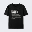 Dave Definition Funny Dave Geek T-Shirt