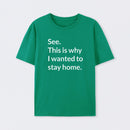 Stay Home Geek T-Shirt
