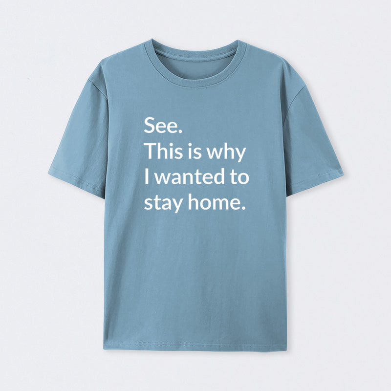 Stay Home Geek T-Shirt