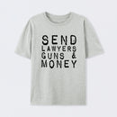 Send Lawyers Guns And Money Geek T-Shirt