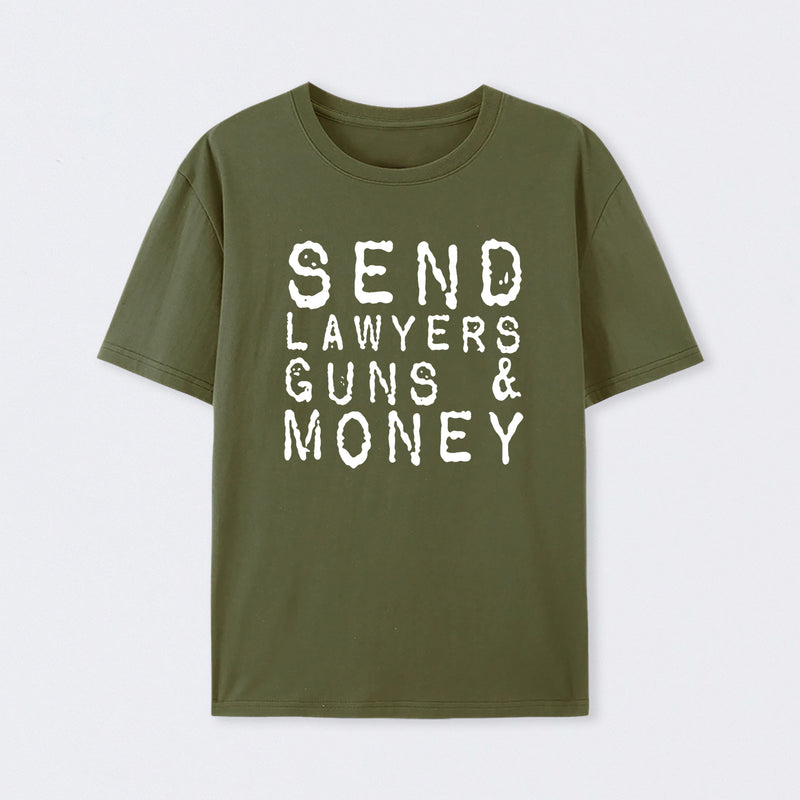 Send Lawyers Guns And Money Geek T-Shirt