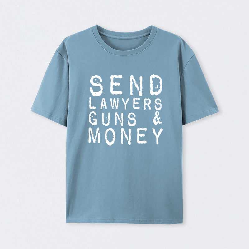 Send Lawyers Guns And Money Geek T-Shirt