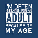 I'm Often Mistaken For An Adult Because Of My Age Geek T-Shirt