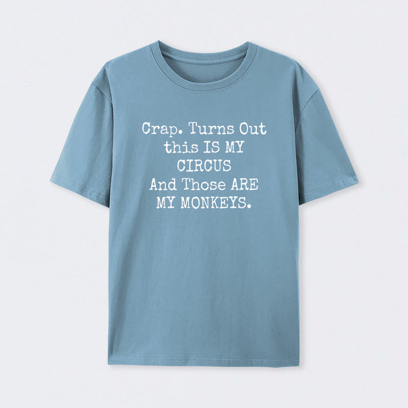Not My Circus Not My Monkeys Geek T-Shirt