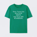 Not My Circus Not My Monkeys Geek T-Shirt