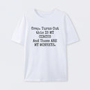 Not My Circus Not My Monkeys Geek T-Shirt