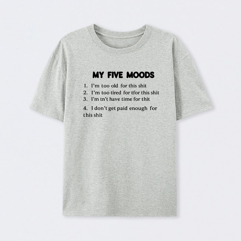 My Five Moods Geek T-Shirt