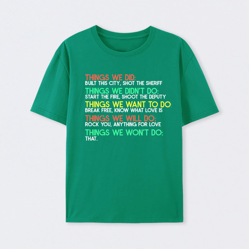 Things We Do Humour Geek T-Shirt