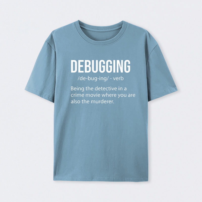 Debugging Definition Bug Coding T-Shirt