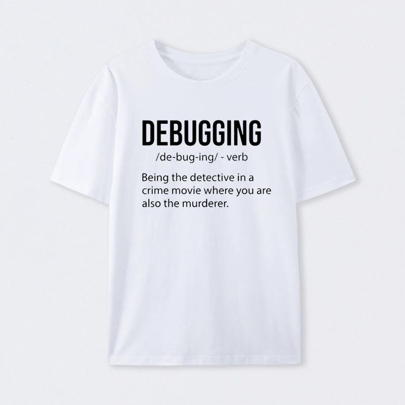 Debugging Definition Bug Coding T-Shirt