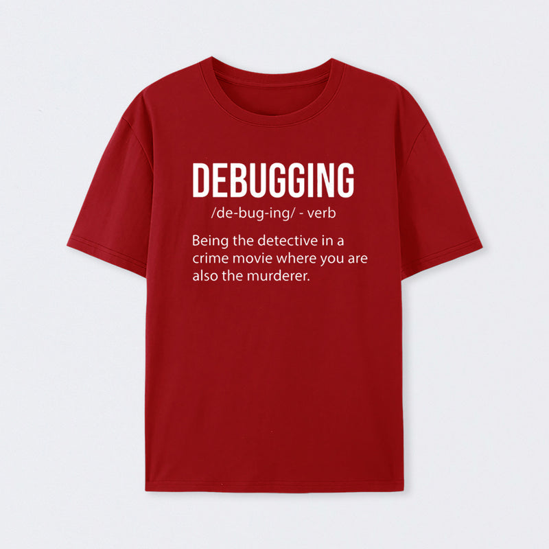 Debugging Definition Bug Coding T-Shirt