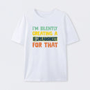 I'm Creating a Spreadsheet For That T-Shirt
