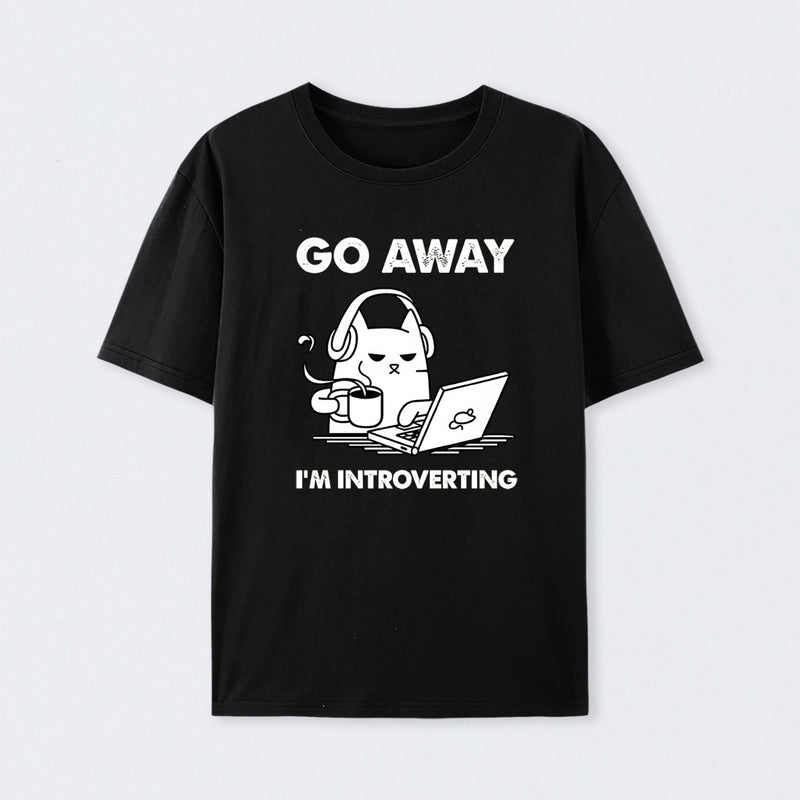 Go Away I'm Introverting Cotton Unisex T-Shirt