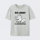 Go Away I'm Introverting T-Shirt