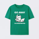 Go Away I'm Introverting T-Shirt