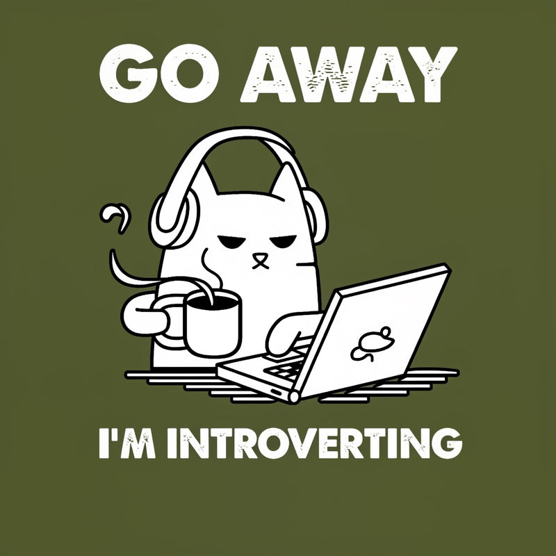 Go Away I'm Introverting T-Shirt