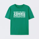 Zombie Apocalypse Hardest Part Pretending Not Excited T-Shirt