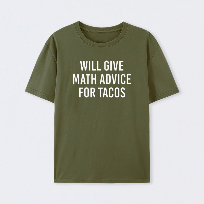 Will Give Math Advice T-Shirt