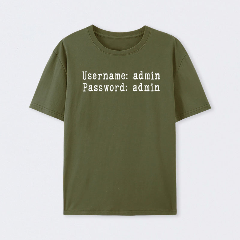 Username and Password Funny Cybersecurity T-Shirt