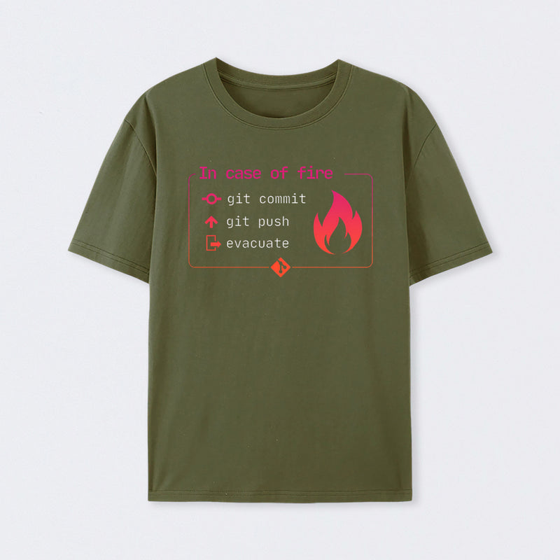 In Case of Fire Git commit T-Shirt