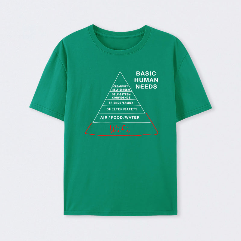 Human Needs Wifi T-Shirt