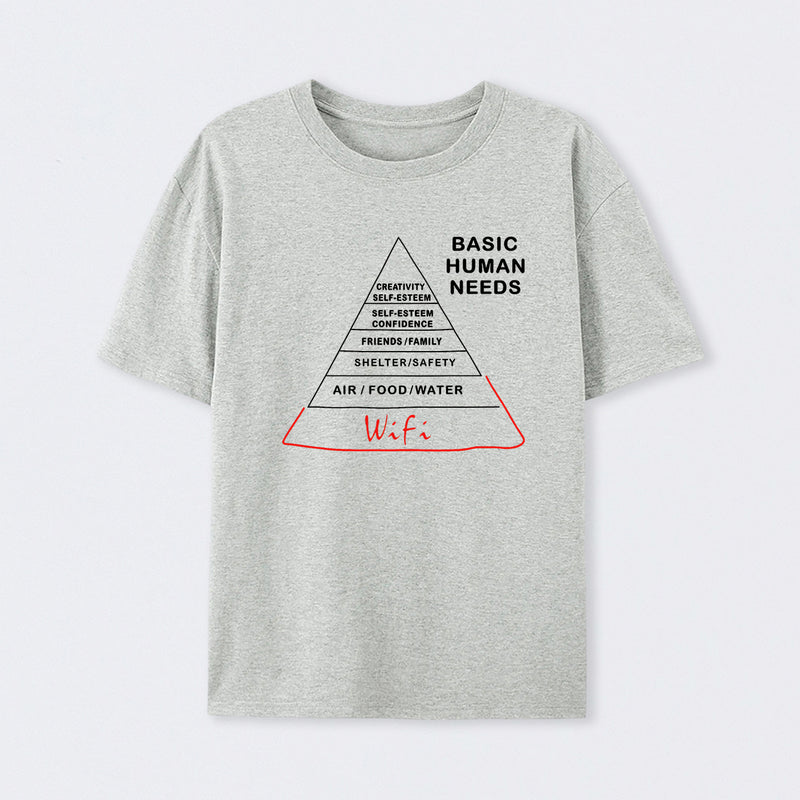 Human Needs Wifi T-Shirt
