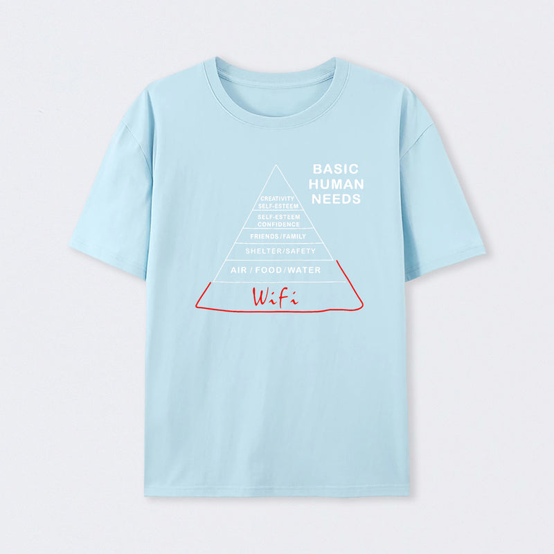 Human Needs Wifi T-Shirt