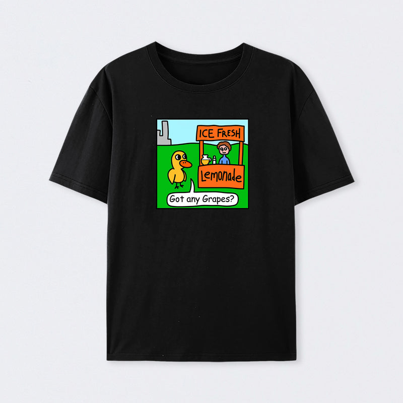 Got any Grapes T-Shirt