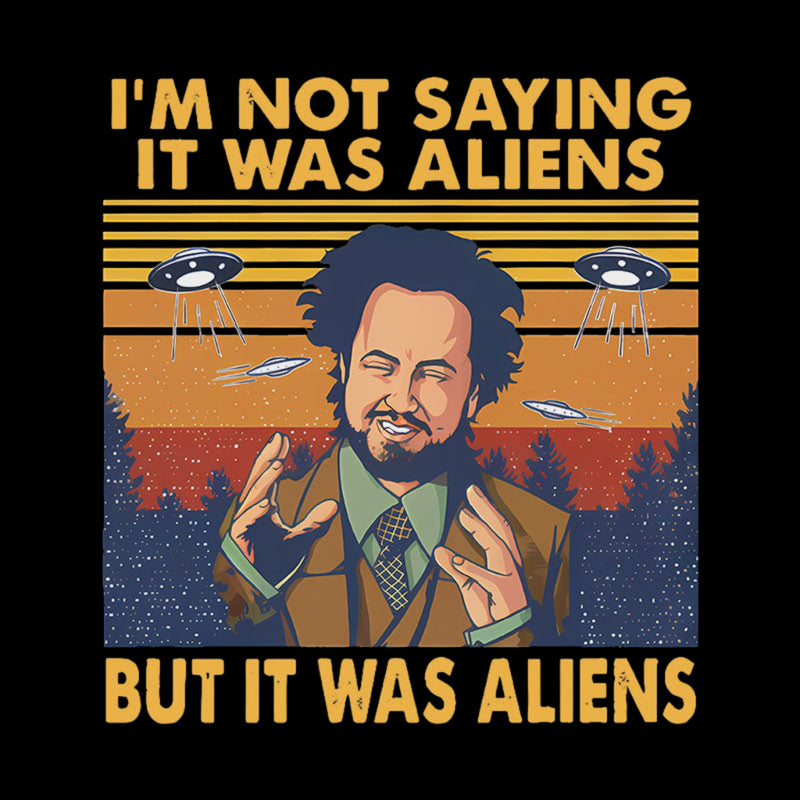 Giorgio Tsoukalos Aliens It Was Aliens T-Shirt