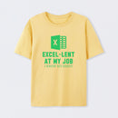 Excel-Lent At My Job T-Shirt